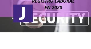 REGISTRO LABORAL OBLIGATORIO EN 2020