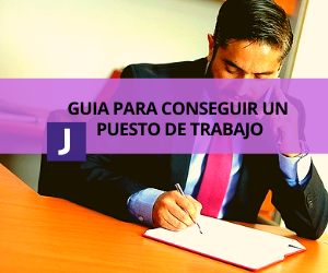 GUIA PARA CONSEGUIR UN PUESTO DE TRABAJO